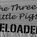 The Three Little Pigs Reloaded