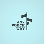 Any Which Way
