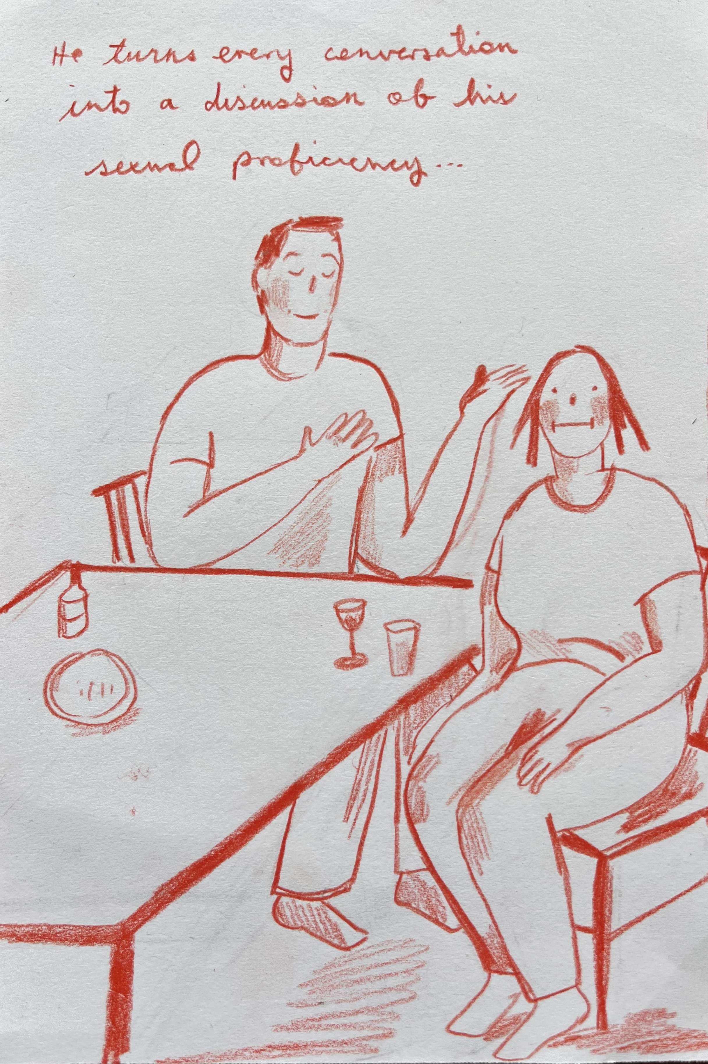 'He turns every conversation into a discussion of his sexual proficiency' , 2025. Coloured pencil on paper 